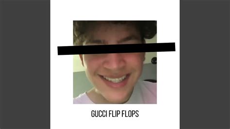 Homoflexual – GUCCI FLIP FLOPS Lyrics 